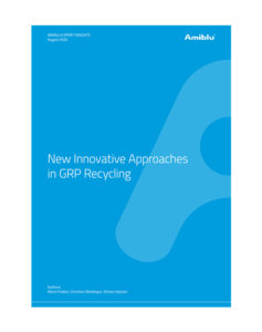 Amiblu Expert Paper: New Innovative Approaches in GRP Recycling