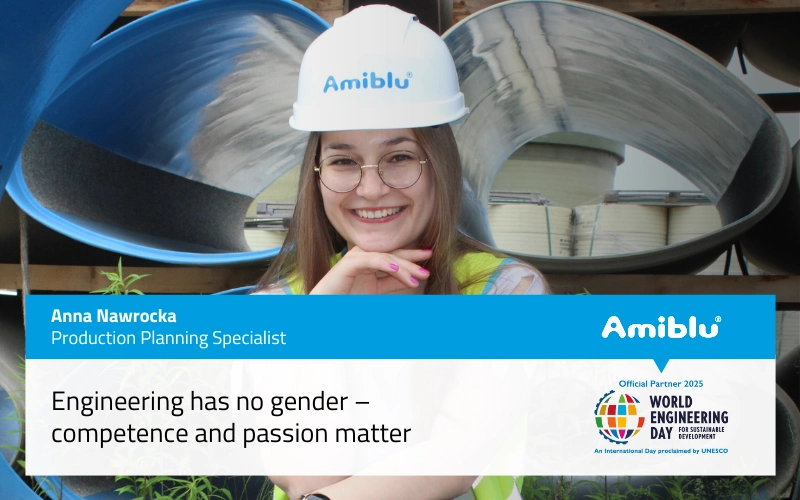 Amiblu WED interview with Anna Nawrocka, Production Planning Specialist
