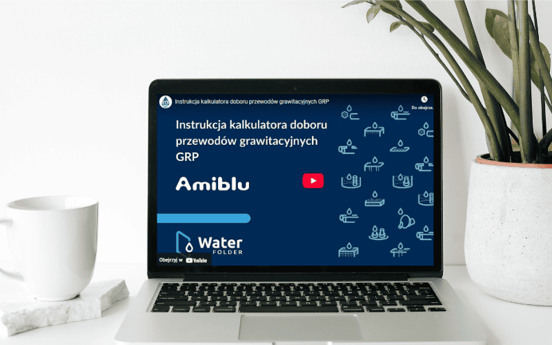 Kalkulator-Amiblu-Waterfolder Kalkulatory ułatwiające projektowanie z wykorzystaniem rur GRP Amiblu na platformie Waterfolder