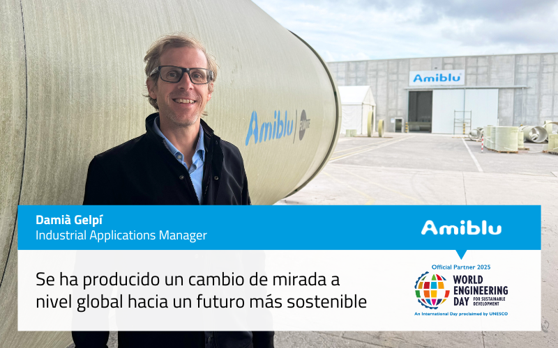 WED-Interview-Damia-Gelpi-Industrial-Applications-Manager-en-Amiblu-Pipes-Spain Amiblu WED Entrevista a Damià Gelpí, Industrial Applications Manager en Amiblu Pipes Spain