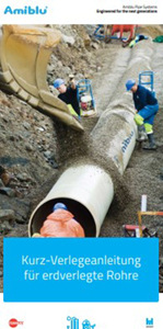 Kurz-Verlegerichtlinie (Flyer) für erdverlegte GFK-Rohrsysteme